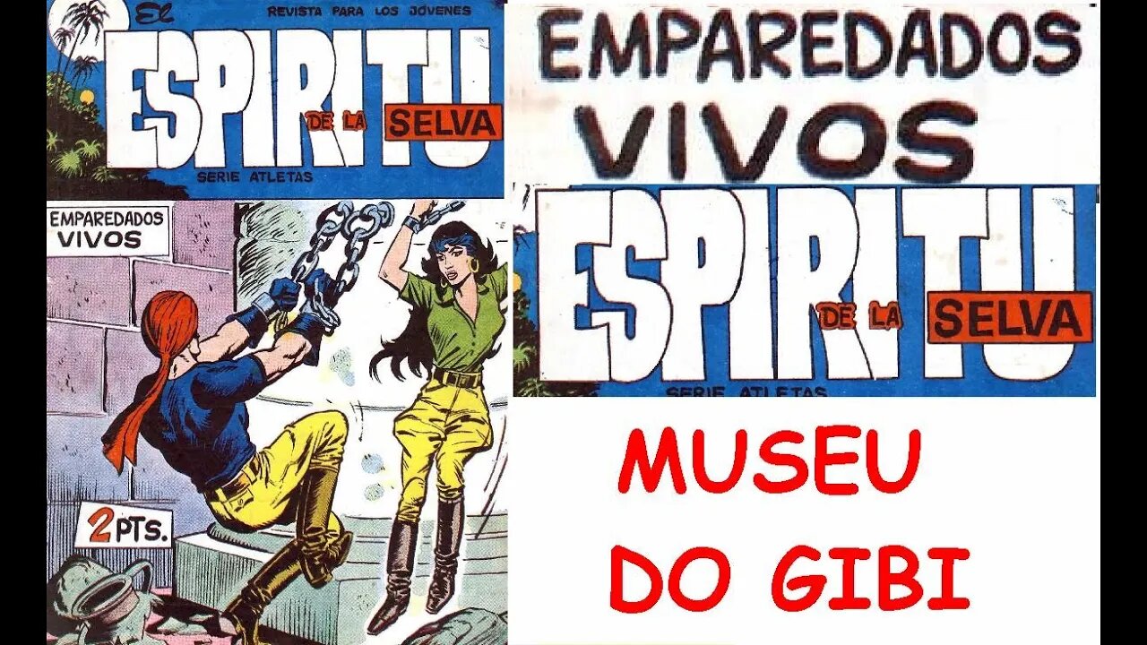 EL ESPIRITU DE LA SELVA 21 EMPAREDADOS VIVOS #comics #gibi #quadrinhos #historieta #bandadesenhada