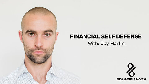 Financial Self Defense [Budo Brothers Podcast]