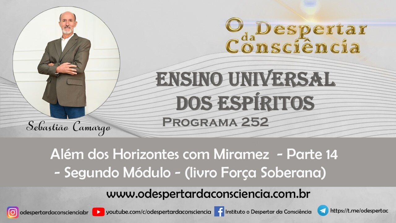 ENSINO UNIVERSAL DOS ESPÍRITOS - PROGRAMA 252