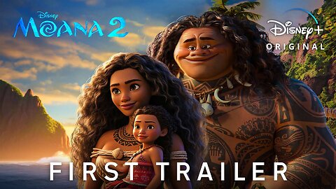 MOANA 2 – Trailer (2024) Auliʻi Cravalho, Dwayne Johnson | Disney+ LATEST UPDATE & Release Date