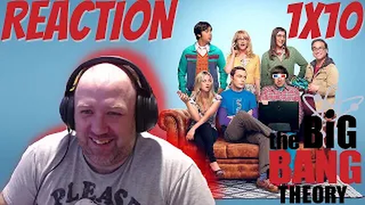 The Big Bang Theory S1 E10 Reaction "The Loobenfeld Decay"