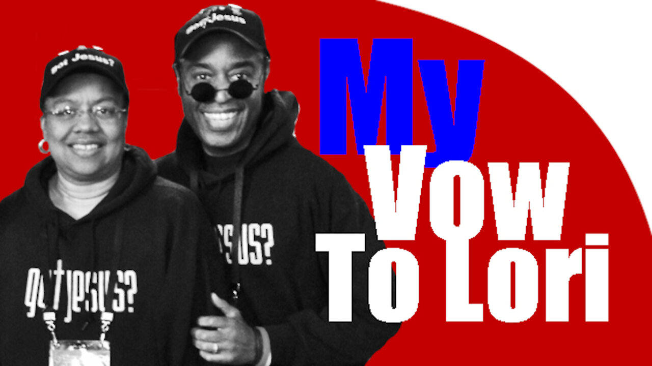 Celebrating 32 Years Of Marriage And My Vow To Lori !!