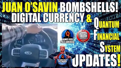 Juan O' Savin Trump & Military > What's Happening With QFS & Digital Currency!