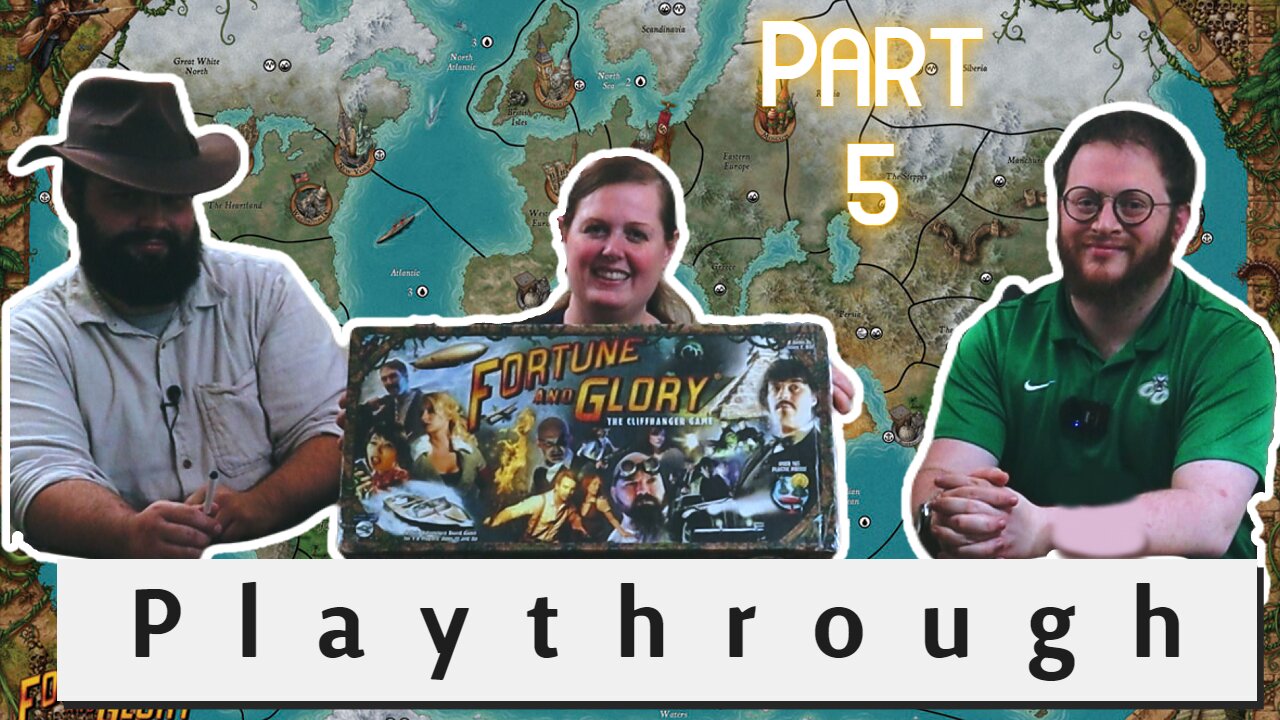 Fortune and Glory: Playthrough: Board Game Knights of the Round Table: Part 5