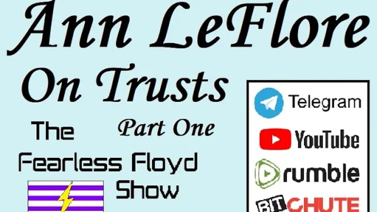 Ann LeFlore on Trusts - Part One