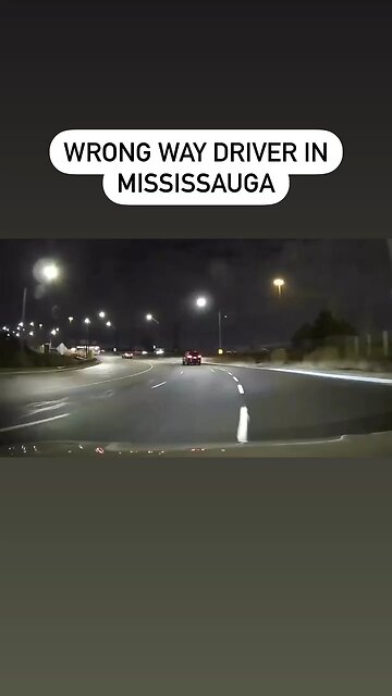 Wrong Way Driver In Mississauga