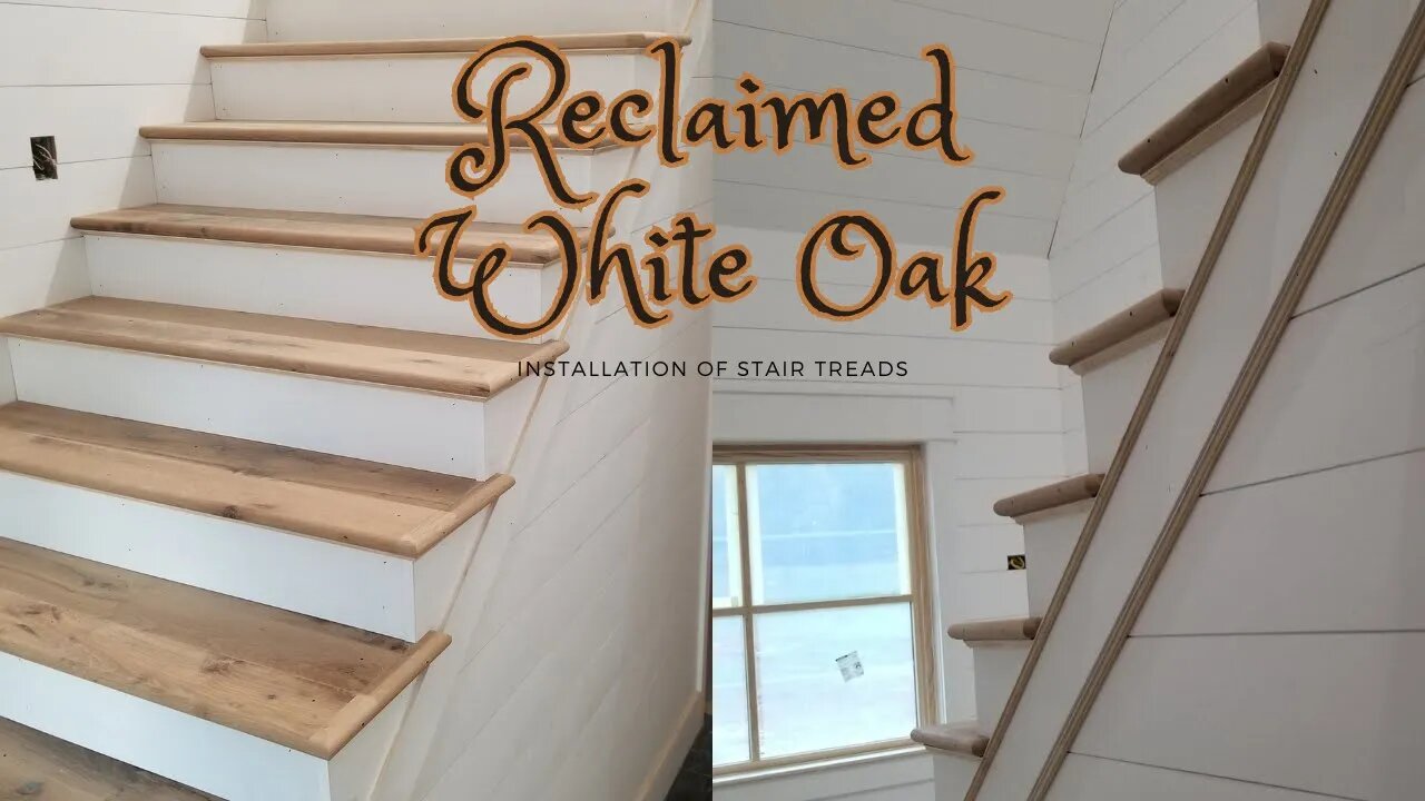 Crafting & Installing Reclaimed White Oak Stair Treads