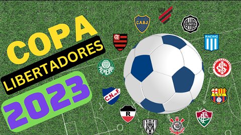 COPA LIBERTADORES DA AMÉRICA DE 2023 TIMES PARTICIPANTES