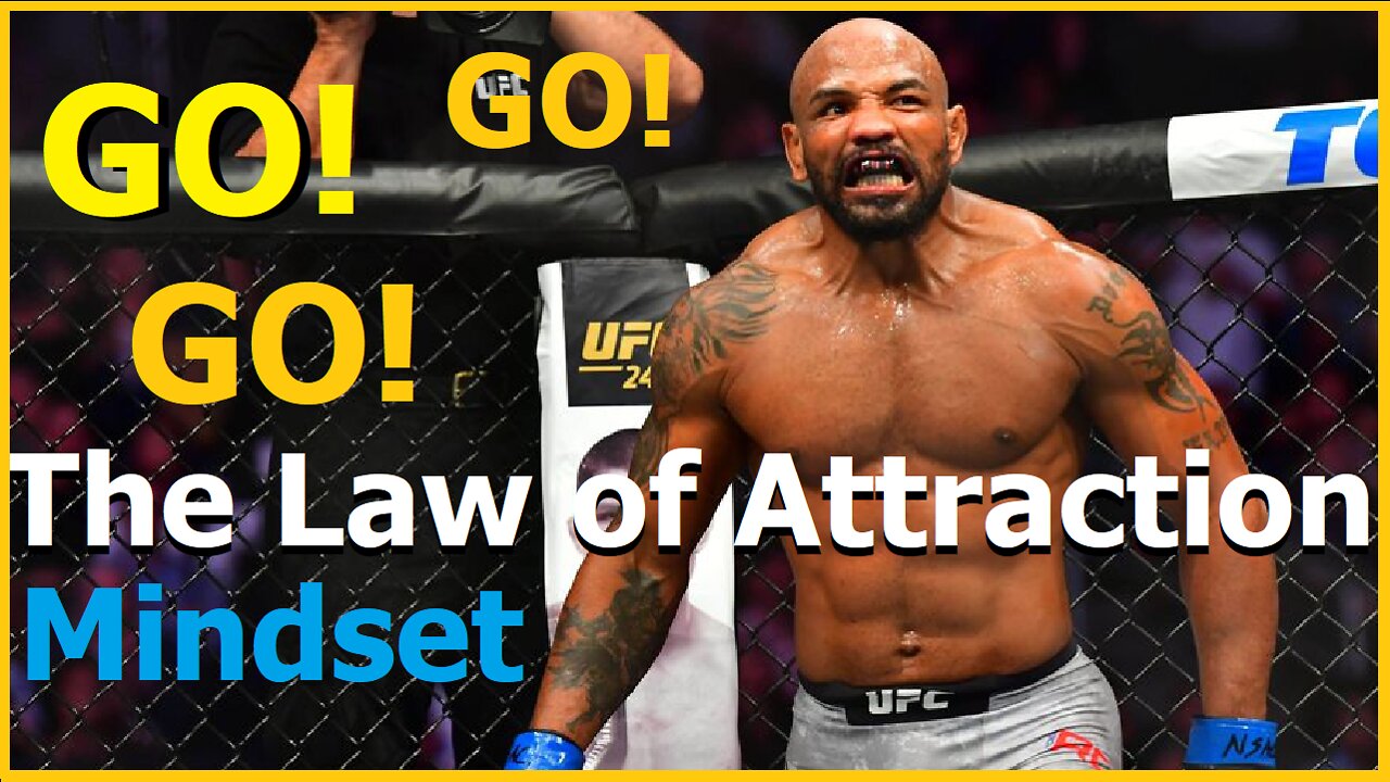 Yoel Romero - The Law of Attraction (Mindset)