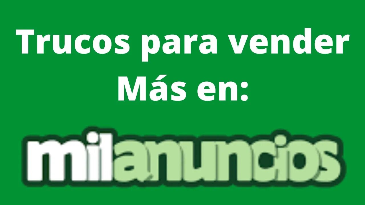 Trucos para vender más en Milanuncios