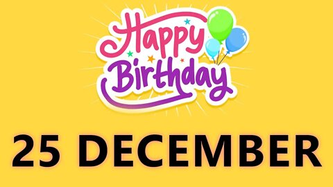 Happy Birthday to all who have Birthday on 25 December - Birthday Wish From Birthday Bash