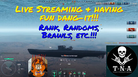 World of Warships and Having Fun Dang-It! 07/27/2023