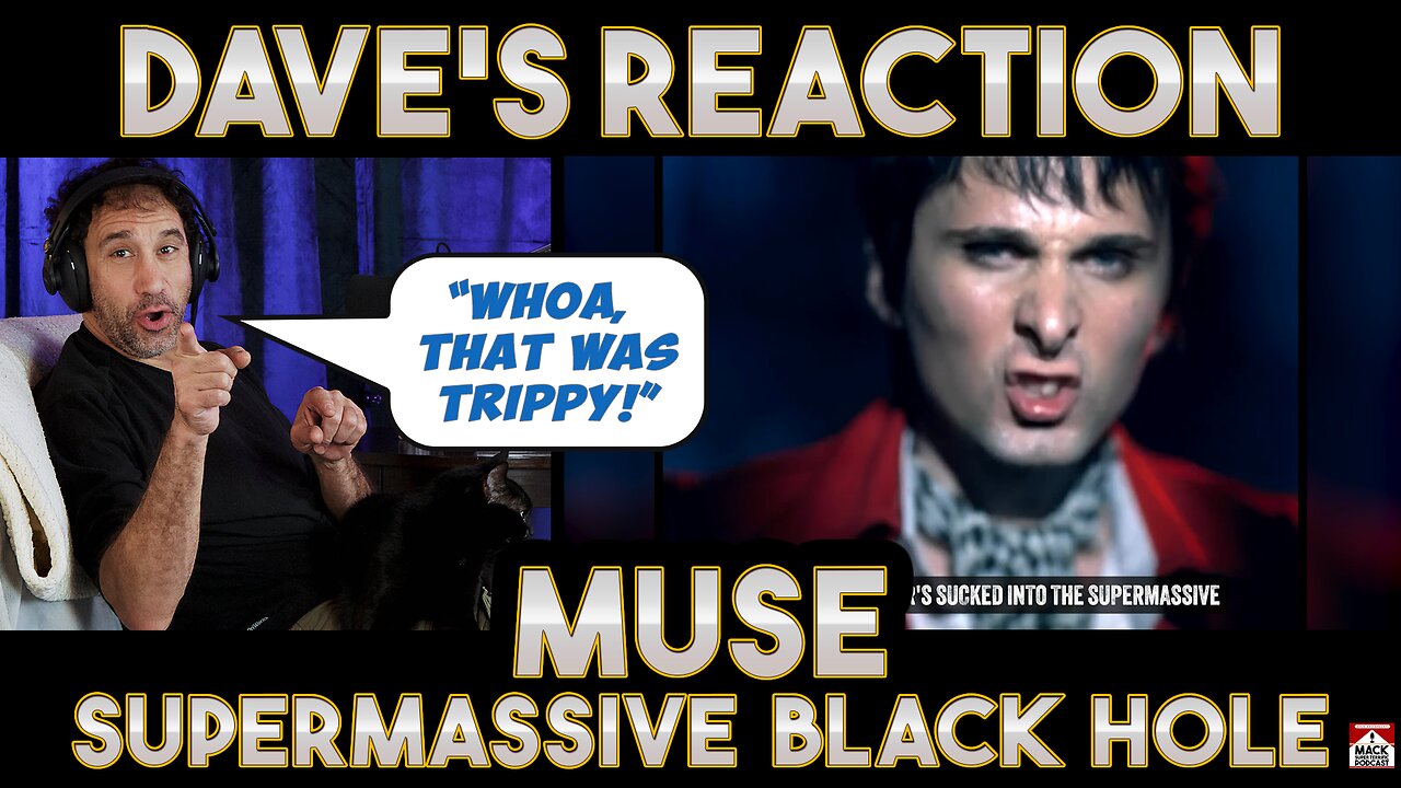 Dave's Reaction: Muse — Supermassive Black Hole