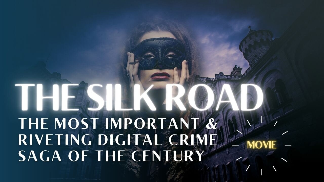 The Silk Road-inside story of the most important & riveting digital crime saga of the century!