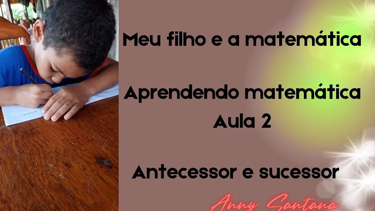 Sucessor e Antecessor | Aprendendo matemática 3º ano parte 2 #Antecessor #sucessor #matemática