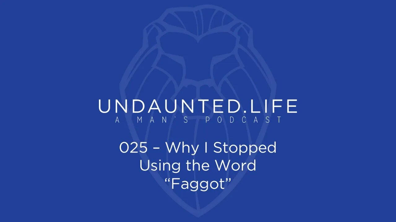 025 - Why I Stopped Using the Word "Faggot"