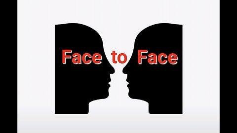 Face to Face