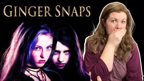 GINGER SNAPS - Scary, Gory, and Surprisingly Sad?