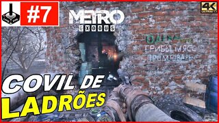 No Covil de Ladrões [Metro Exodus]