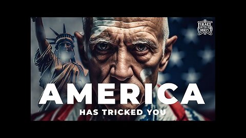 America Has Tricked You