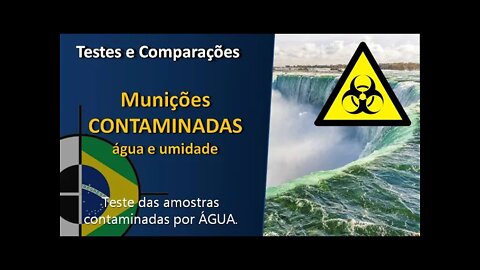 TESTE - Munições contaminadas com AGUA