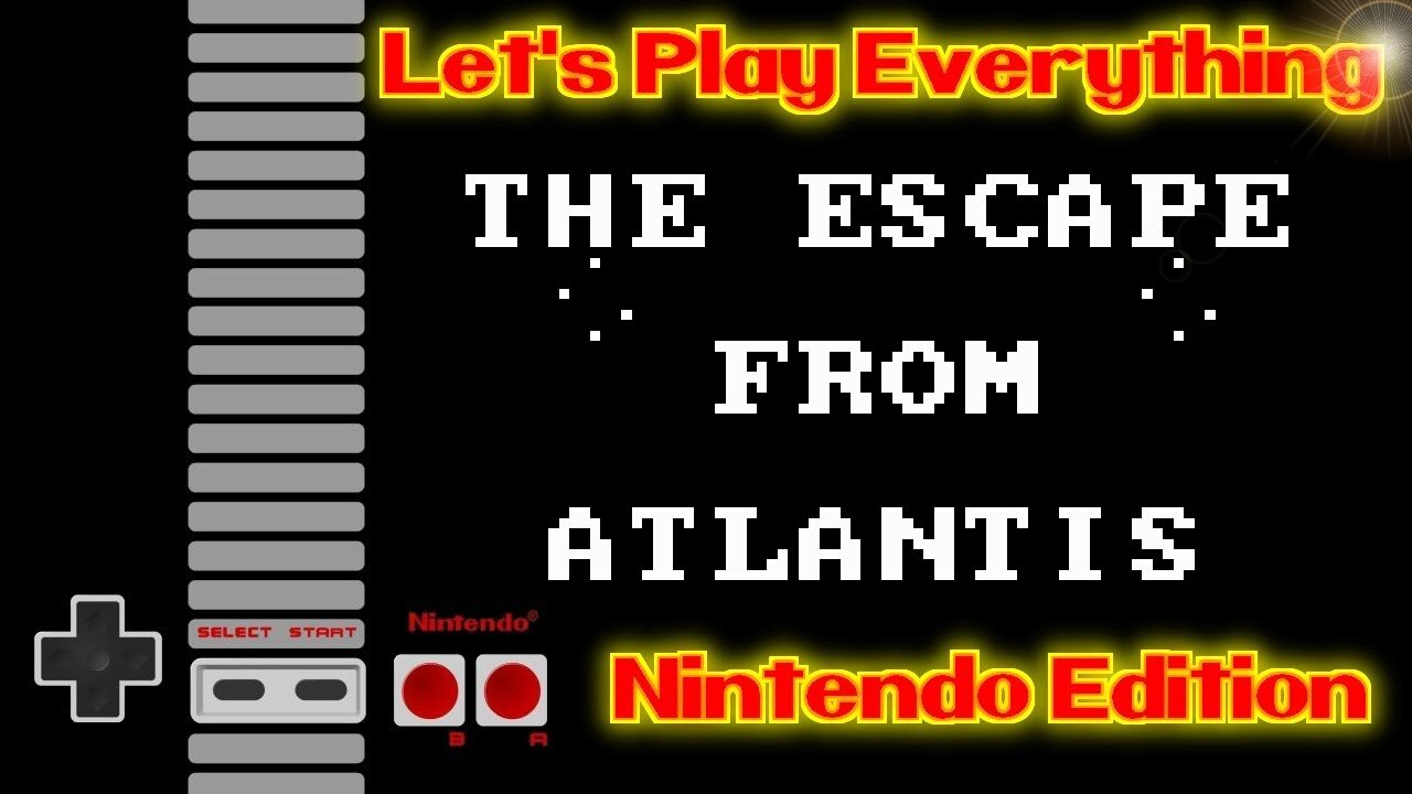 Let's Play Everything: Escape from Atlantis