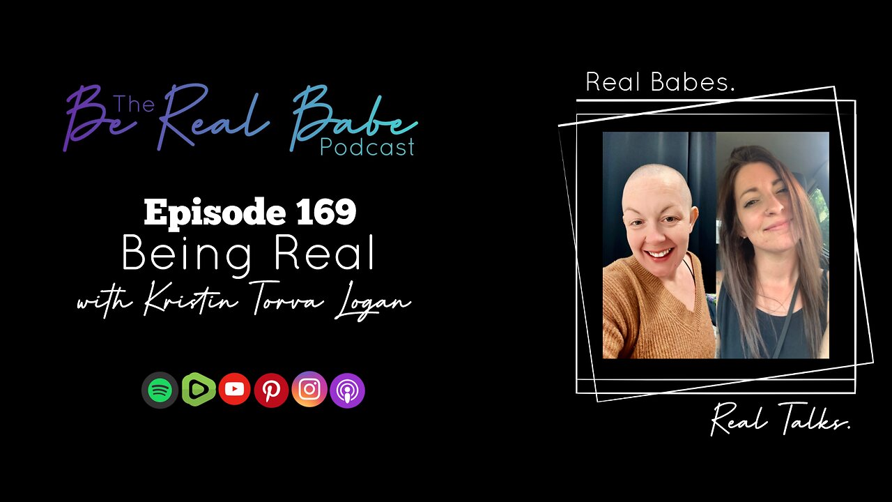 Episode 169 Being Real with Kristin Torva Logan