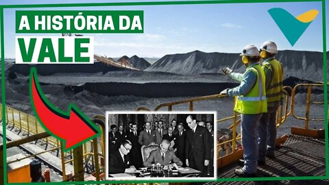 A HISTÓRIA DA EMPRESA VALE.