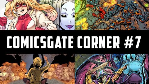 Comicsgate Corner #7 - BattleMaidenKnuckleBomb | MortalWorlds | TheLittlestUmbrella | HailSalad