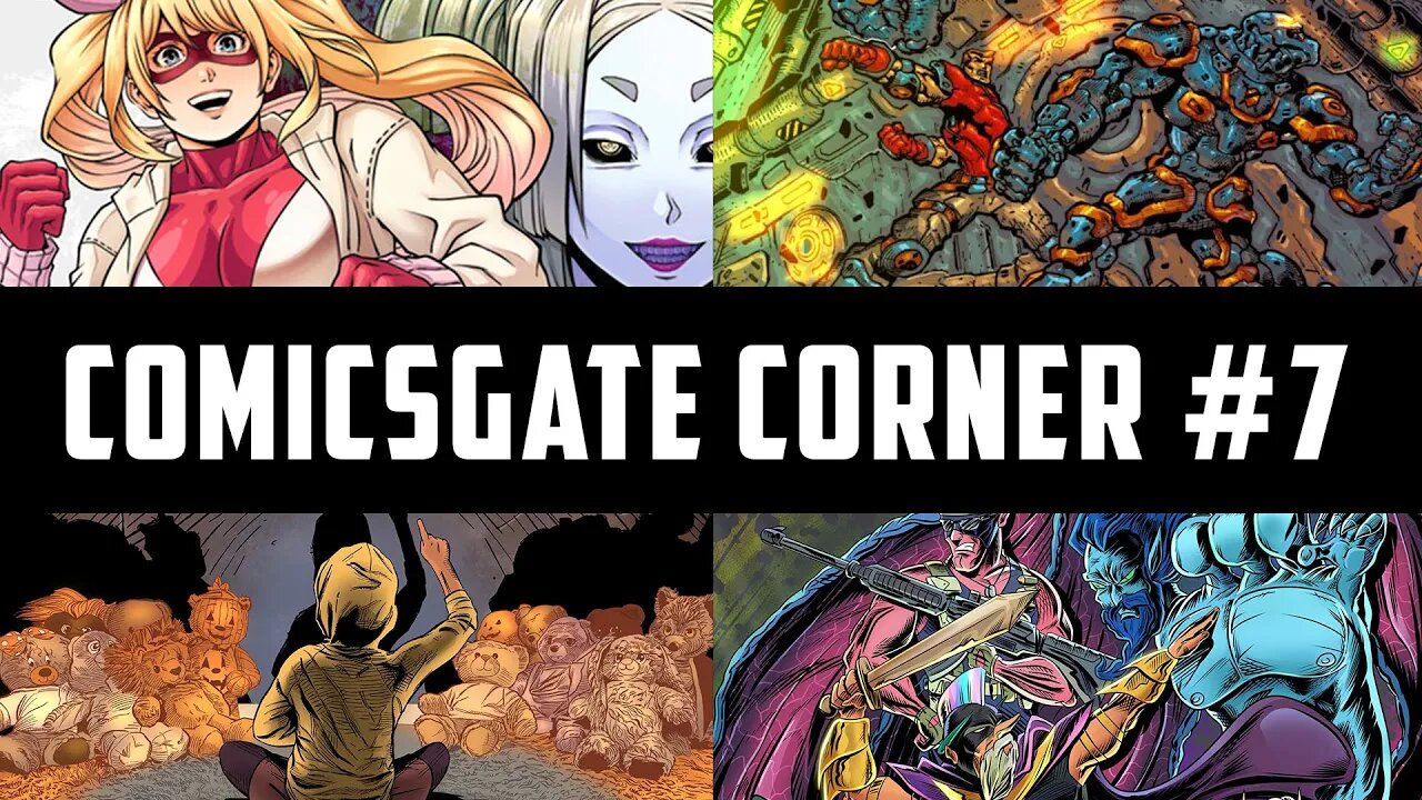 Comicsgate Corner #7 - BattleMaidenKnuckleBomb | MortalWorlds | TheLittlestUmbrella | HailSalad
