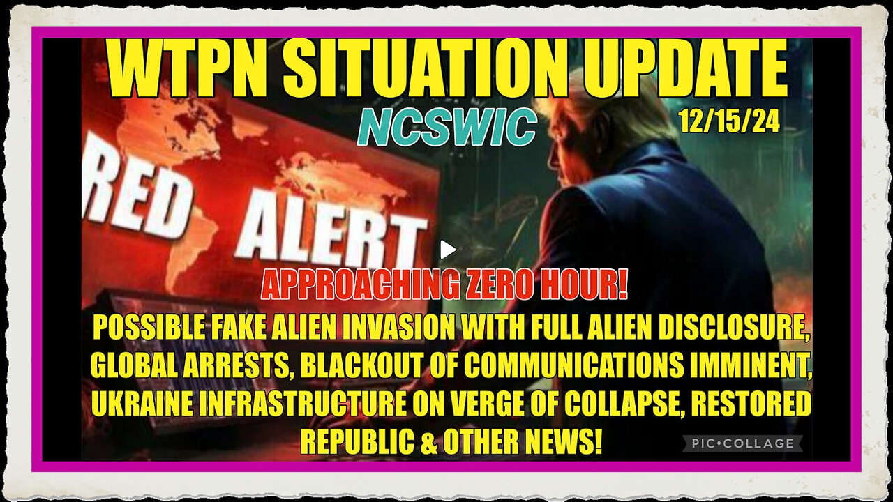 UKRAINE INFRASTRUCTURE DESTROYED, VT INTEL, FAKE ALIEN INVASION W REAL UFO DISCLOSURE, BLACKOUTS”