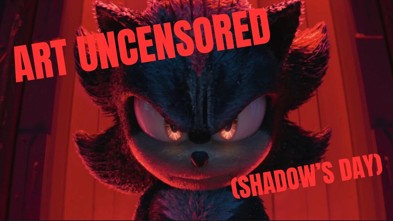 Art Uncensored (Shadow's Day)