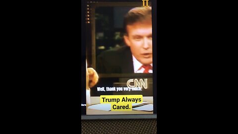 Trump always cared