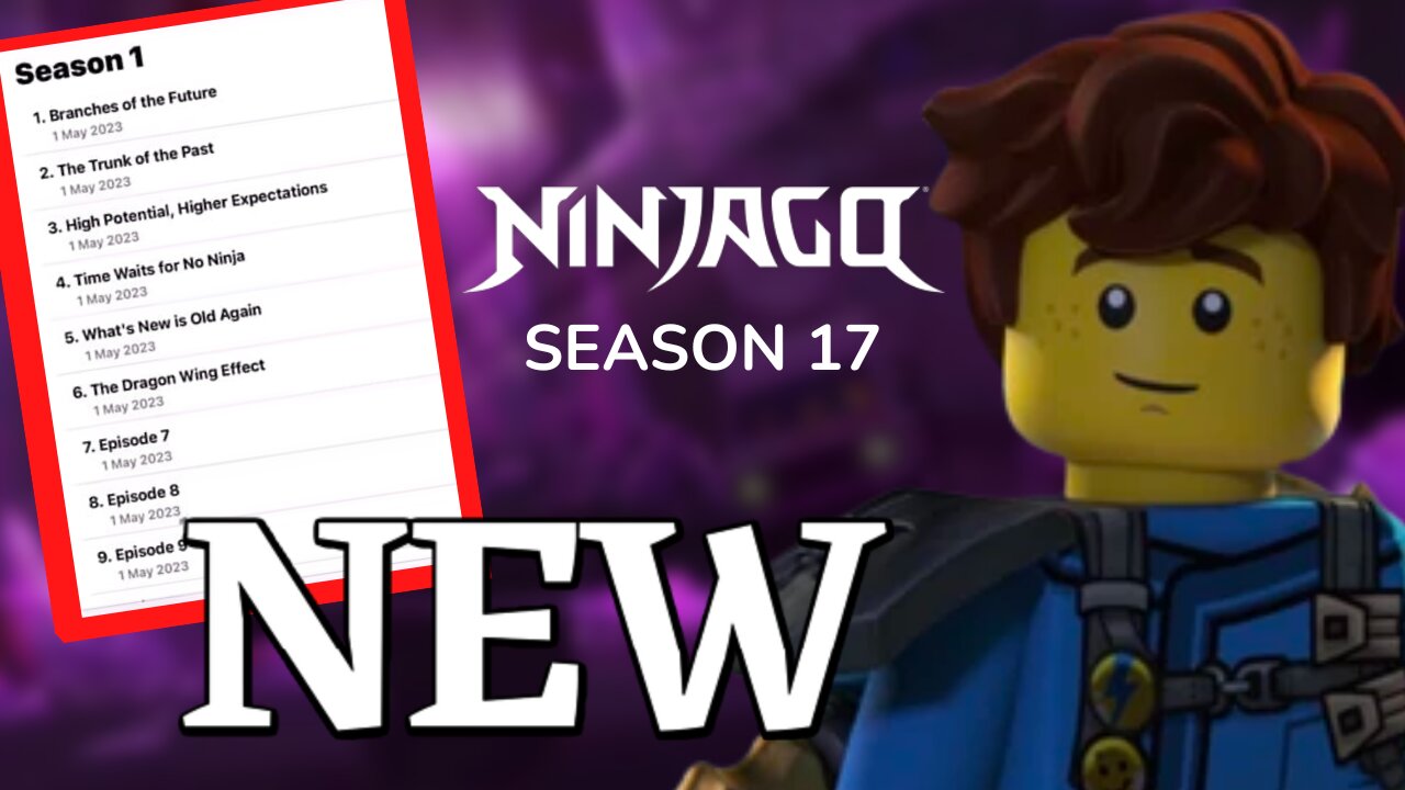 *NEW* Ninjago Season 17 Titles and Description REVEALED!