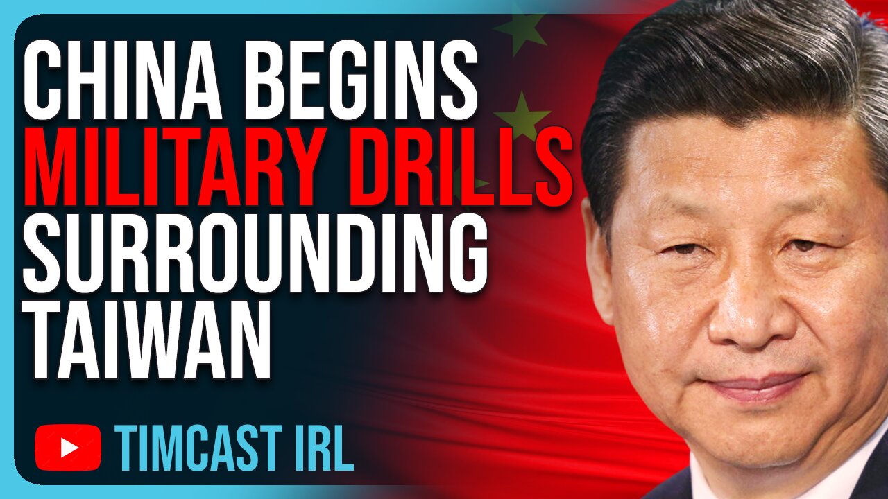 China Begins Military Drills SURROUNDING Taiwan As Russia Begins Nuclear Drills, WW3