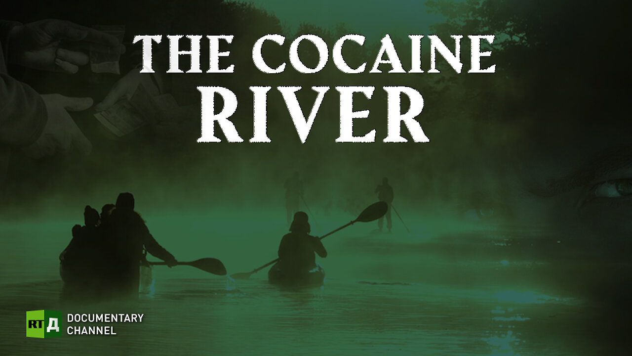 The Cocaine River | RT Documentary