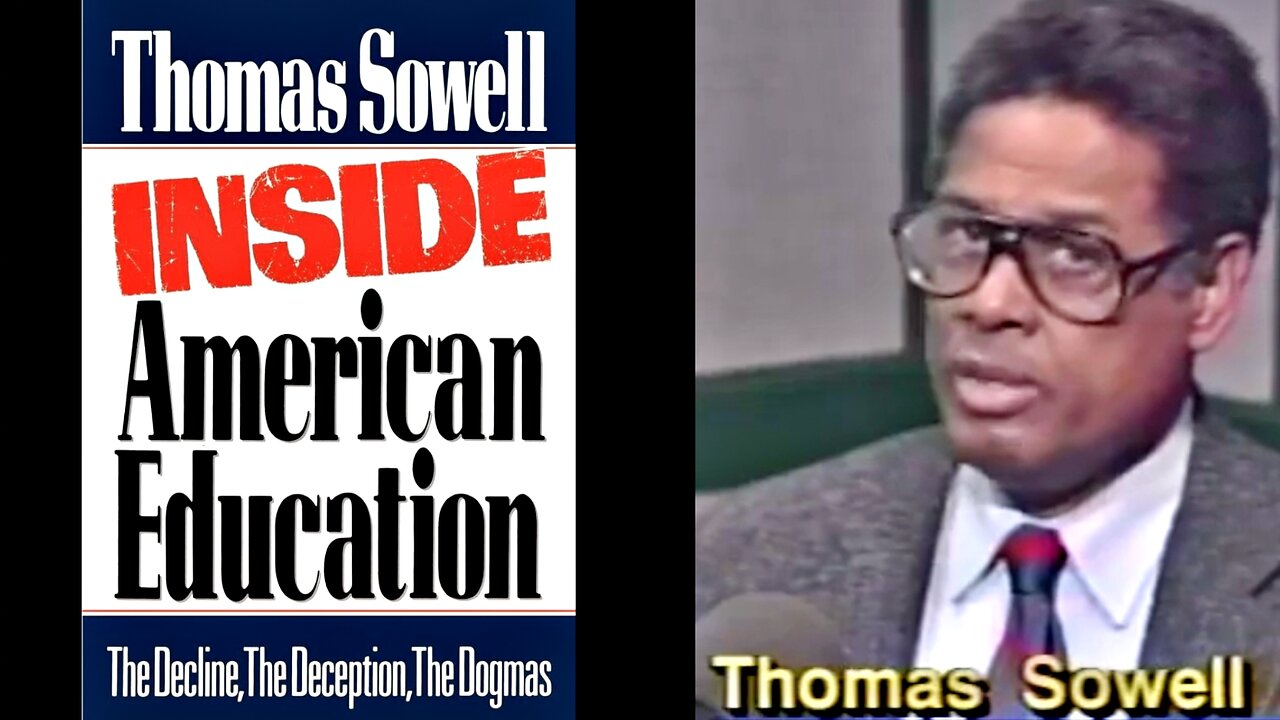 Thomas Sowell: The Deterioration of American Schools