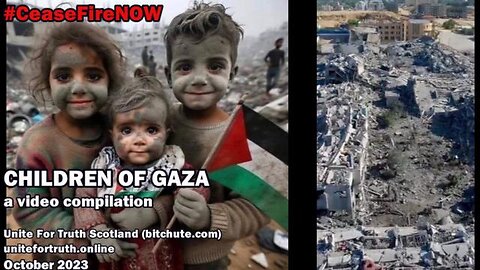 #CeaseFireNOW - CHILDREN OF GAZA (Oct 2023)