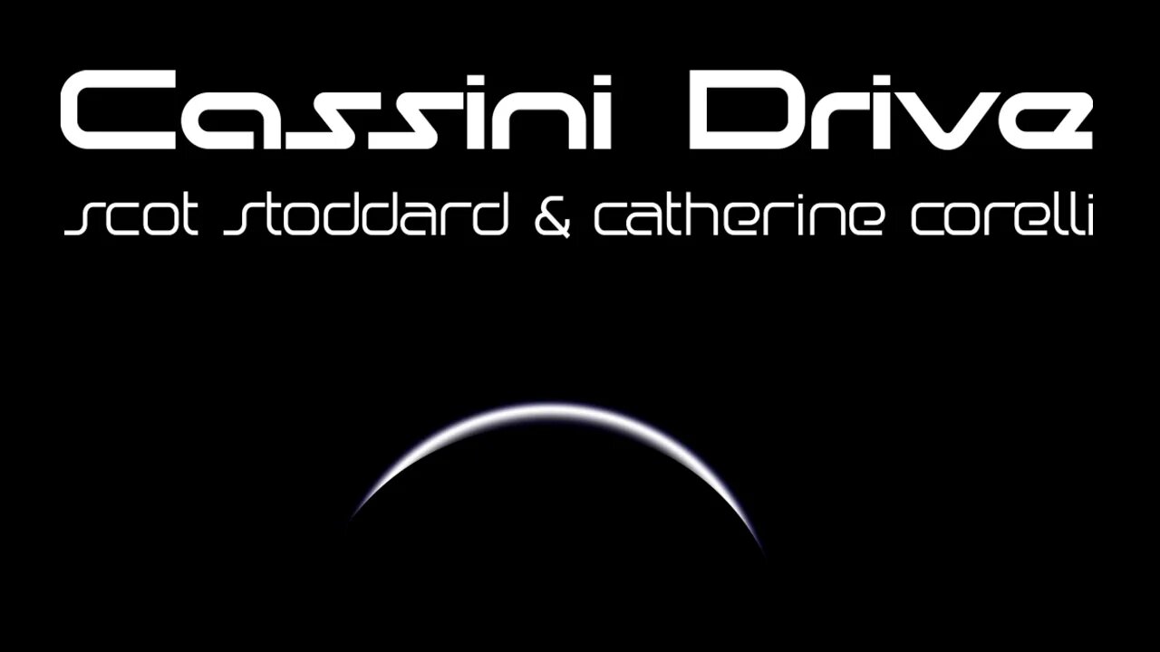 Scot Stoddard & Catherine Corelli - Cassini Drive