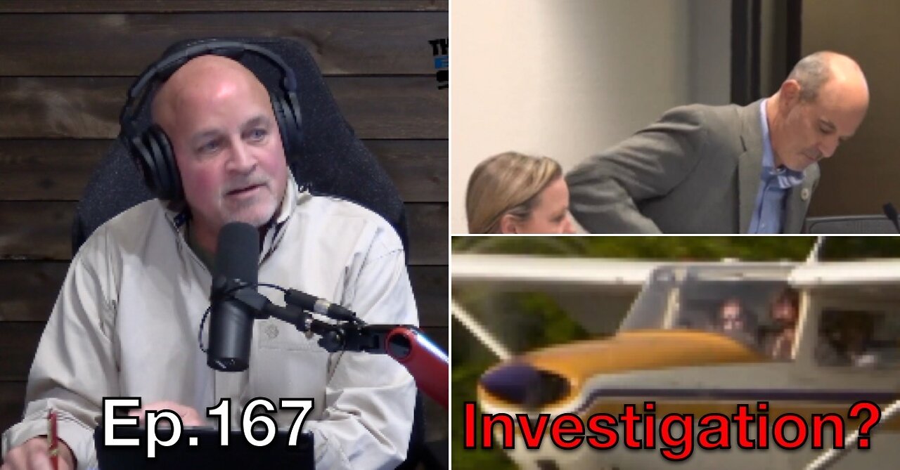 Ep.167: Granbury ISD Plane Investigation