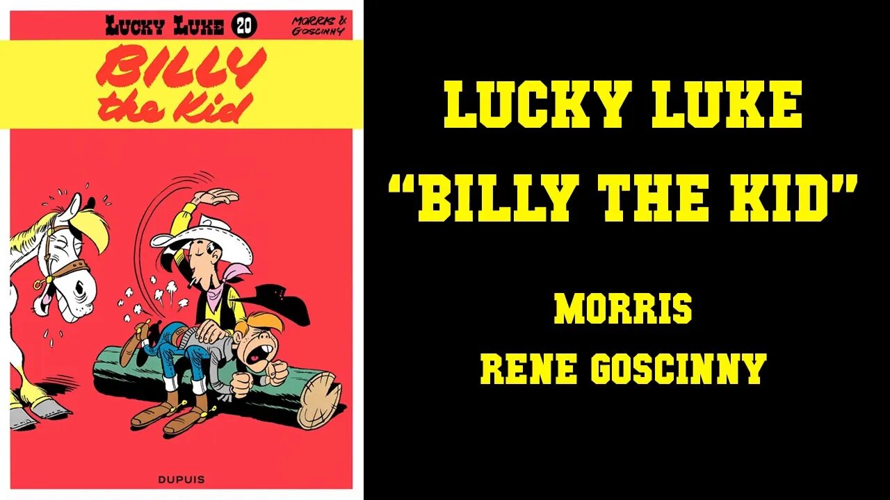 Lucky Luke - Billy The Kid [FRANCO-BELGIUM WESTERN FUN]