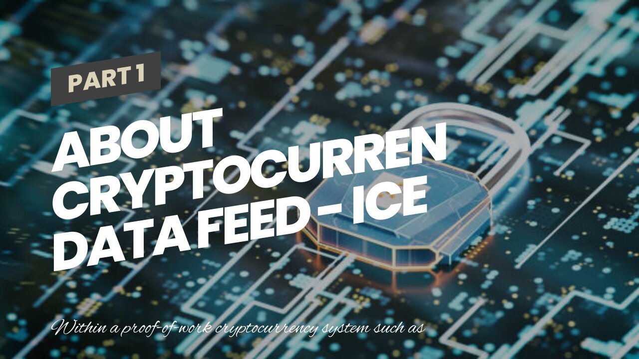 About Cryptocurrency Data Feed - ICE Consolidated Coverage Feed