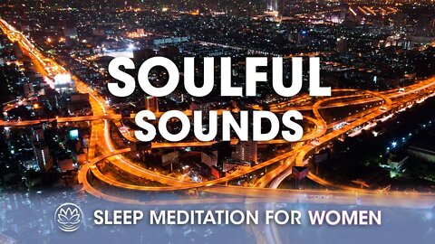 Lost Souls In The Night // Sleep Meditation for Women