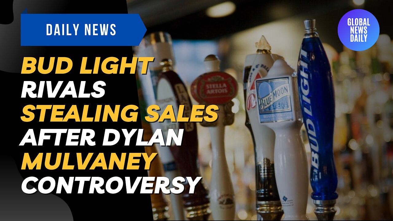 Bud Light Rivals Stealing Sales After Dylan Mulvaney Controversy