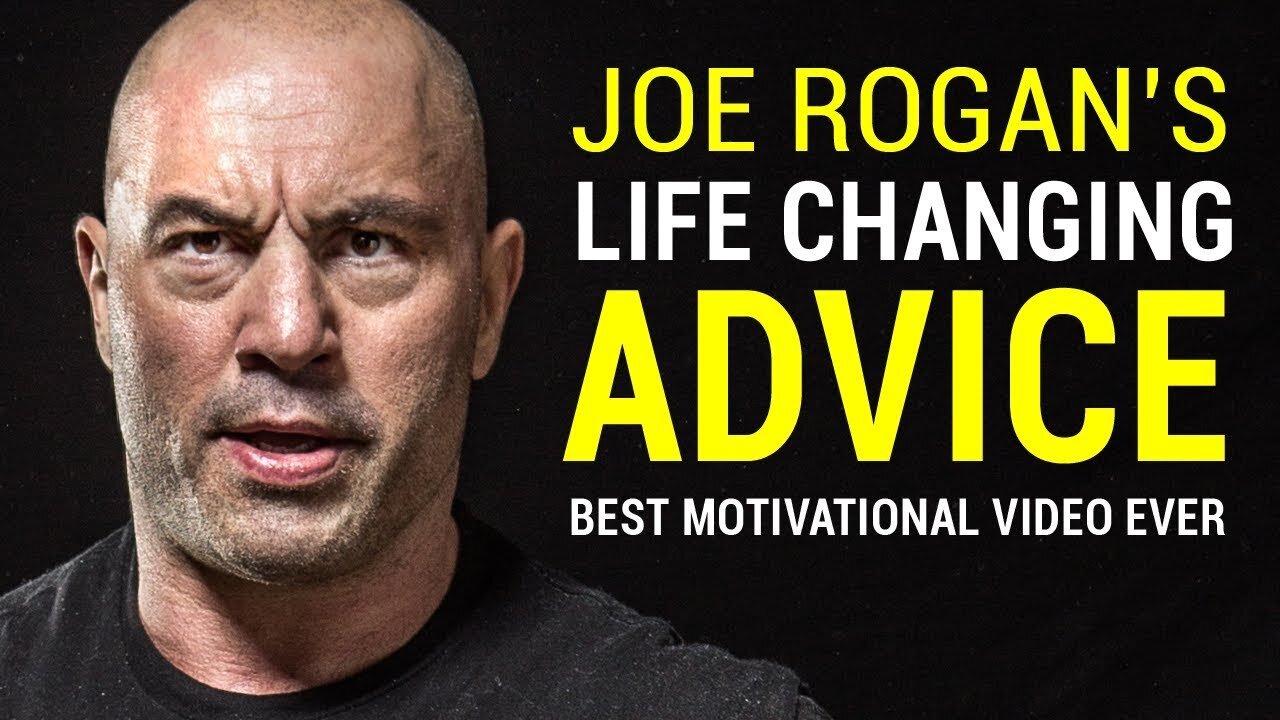 Joe Rogans life Advice Will Change Your Life (Must Watch)