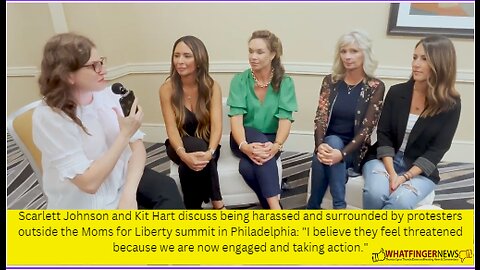 Scarlett Johnson and Kit Hart discuss being harassed and surrounded by protesters outside