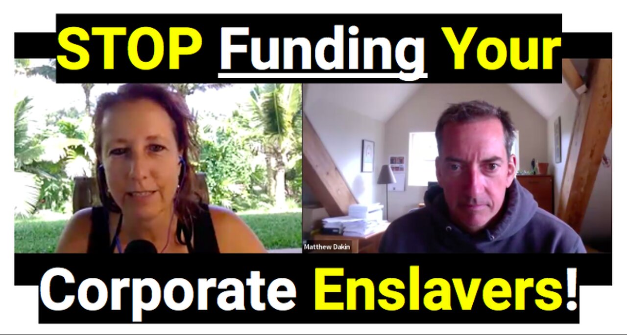 STOP Funding Your Corporate Enslavers!