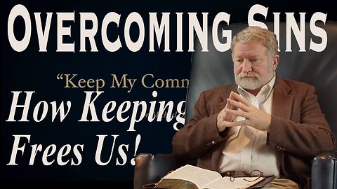 The Treasure of The Heart, God's Word! Keep My Commandments Part 5