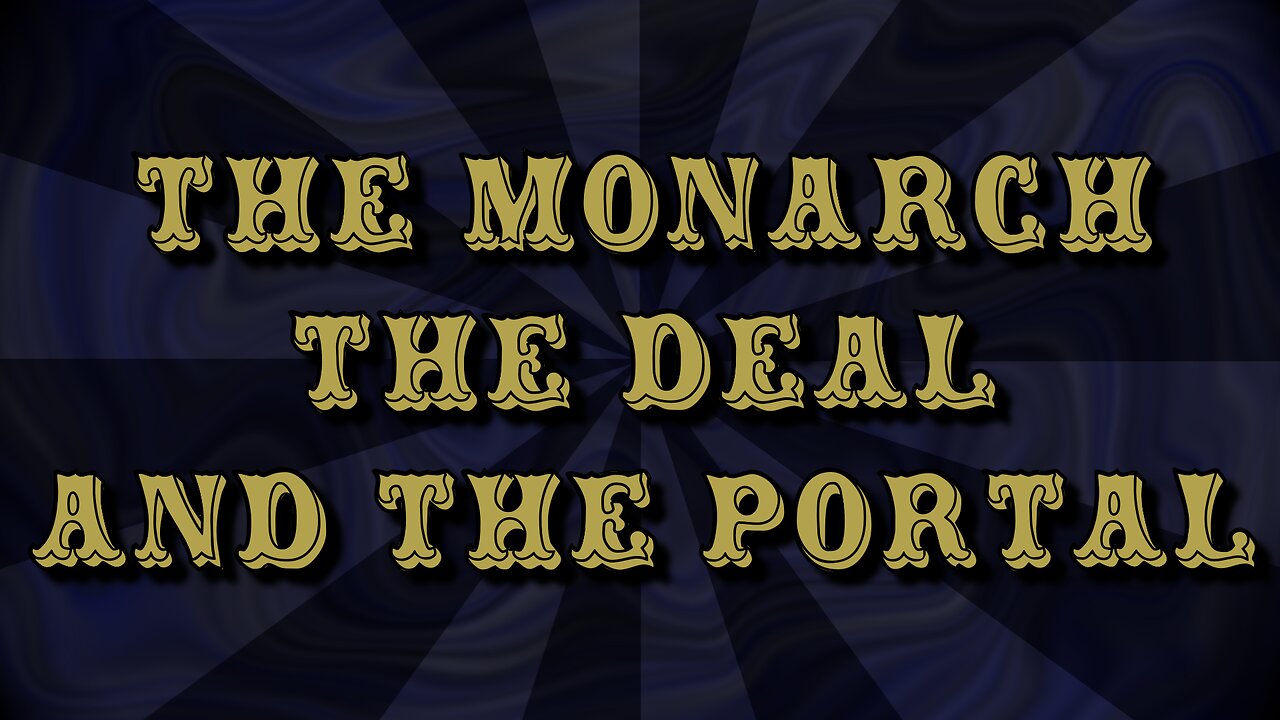 The Monarch, The Deal And The Portal (The Wild Beyond The Witchlight E3)