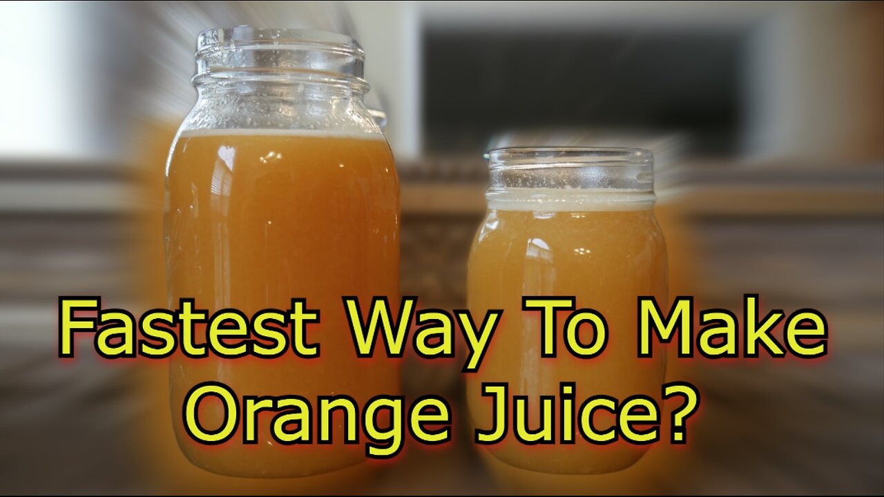 Fastest Way To Make Orange Juice?